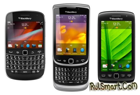 RIM  : BlackBerry Bold 9900, 9930, Torch 9850, Torch 9860  Torch 9810