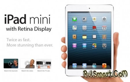  Apple iPad mini with Retina:    