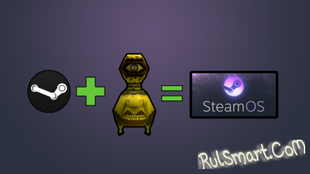 SteamOS  Valve   