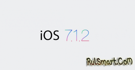 iOS 7.1.2    ,  