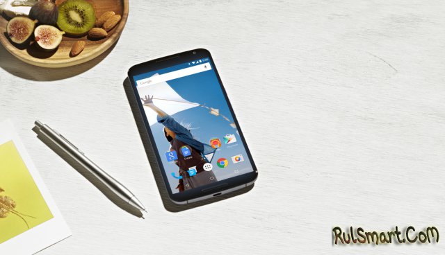 Nexus 6 -    Android 5.0