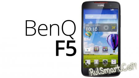 BenQ F5:  LTE-   