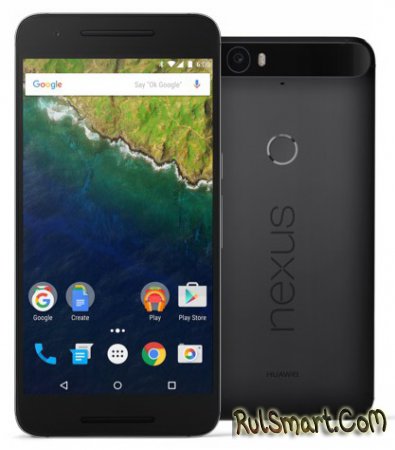 Huawei Nexus 6P:    Google