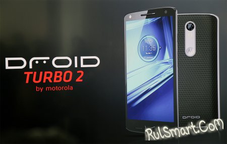 Motorola Droid Turbo 2:    