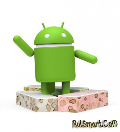 Android Nougat — официальное название Android N