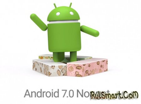    Android 7.0 Nougat