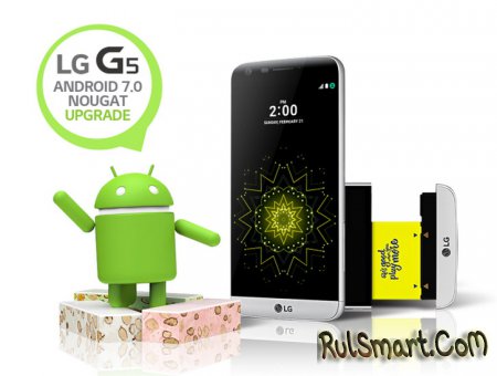 LG G5   Android 7.0 Nougat