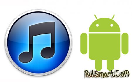     iTunes  Android