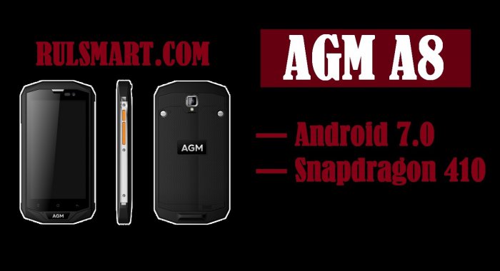 AGM A8     Snapdragon 410  $170