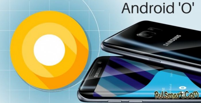     Samsung Galaxy   Android 8.0 Oreo?