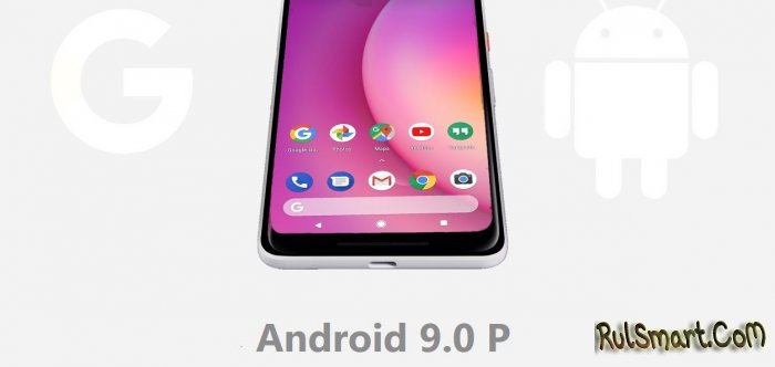    Android 9.0 P (  )
