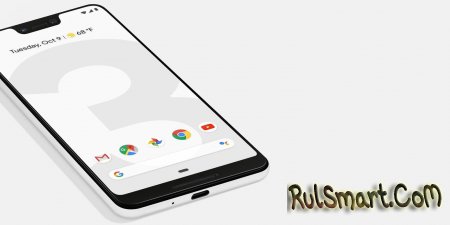 Google Pixel 3  Pixel 3 XL: Snapdragon 845  Android 9.0 Pie