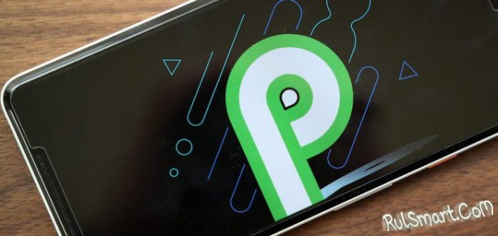   Huawei  Android 9.0 Pie , ? ( )