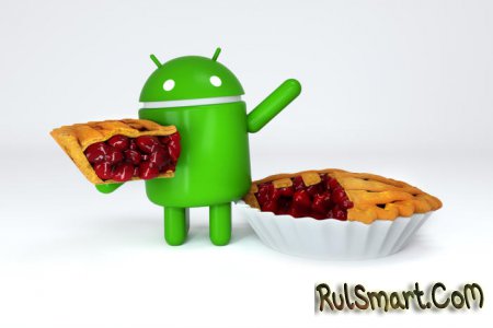 Android 9.0 Pie ""   ( )
