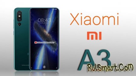 Xiaomi Mi A3:    ""   